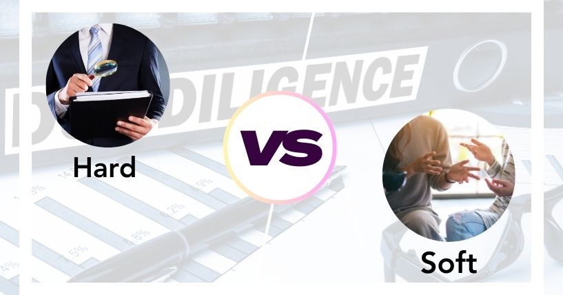 Difference Between Hard And Soft Due Diligence
